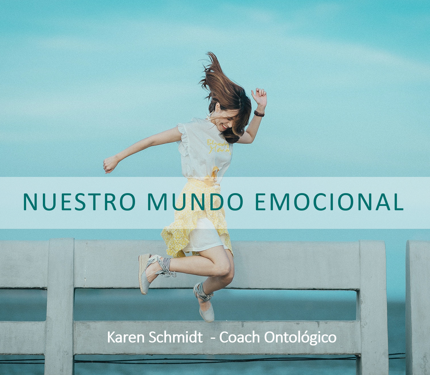 "Conociendo nuestro Mundo Emocional"