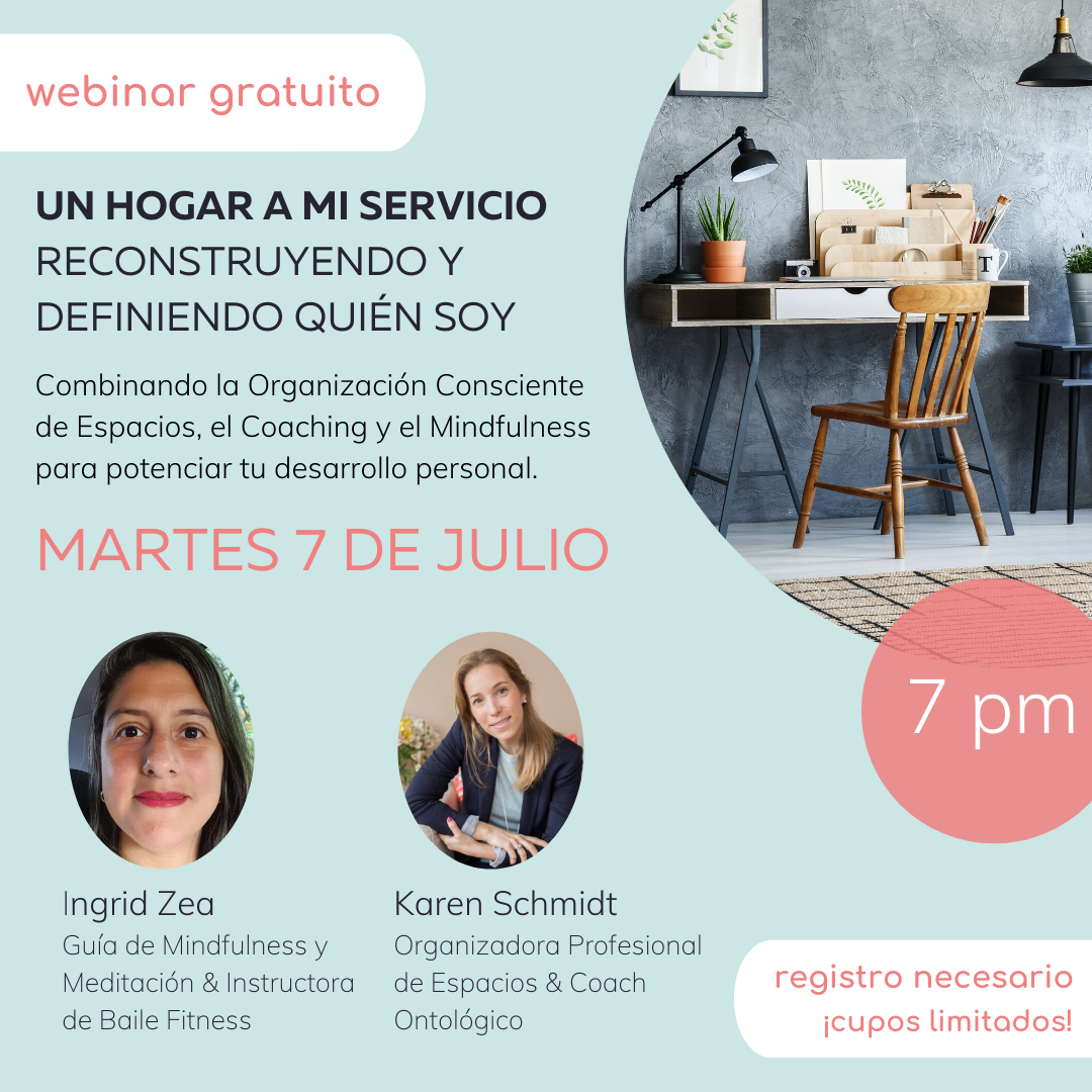 webinar gratuito: Un hogar a mi servicio Reconstruyendo y definiendo quién soy